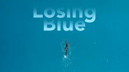 Losing Blue