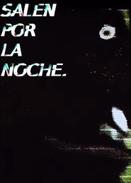 Salen por la noche (2024) Salen por la noche (2024)