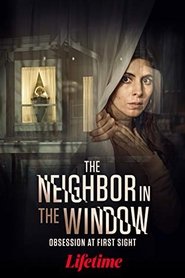 The Neighbor in the Window The Neighbor in the Window
