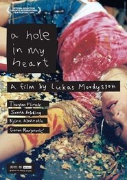 Ett hål i mitt hjärta (2004)