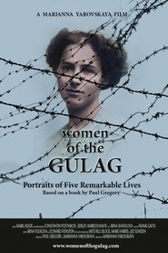 Watch Women of the Gulag 2017 Online Free