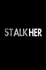 StalkHer