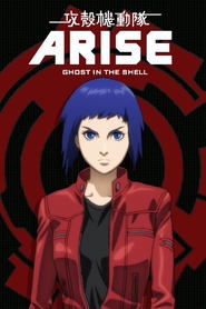 Ghost in the Shell: Arise Ghost in the Shell: Arise
