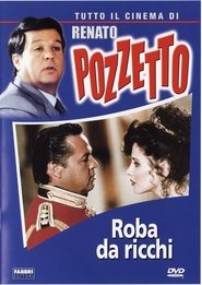 Roba da ricchi Ver Descargar Películas en Streaming Gratis en Español