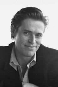 Willem Dafoe Willem Dafoe