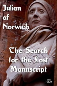 The Search for the Lost Manuscript: Julian of Norwich