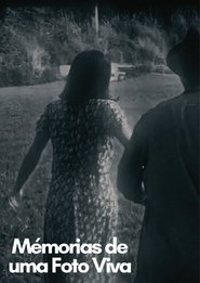 Memórias de Uma Foto Viva