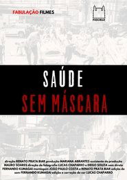 Saúde Sem Máscara (2021) Saúde Sem Máscara (2021)
