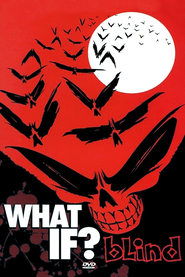 Blind - What If? (2005) Blind - What If? (2005)