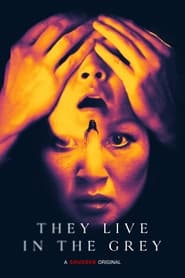 مشاهدة فيلم They Live in The Grey 2022 مترجمة