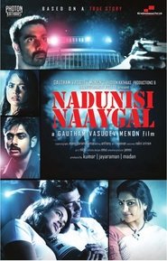 Nadunisi Naaygal Nadunisi Naaygal