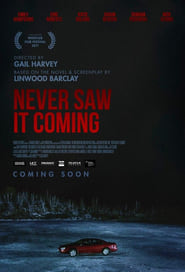 Never Saw It Coming Film en Streaming