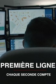 Image Première ligne : chaque seconde compte