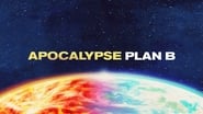 Apocalypse Plan B