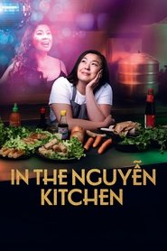 In the Nguyen Kitchen (2025) In the Nguyen Kitchen (2025)