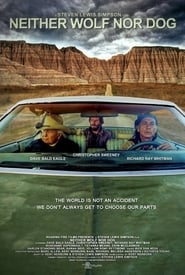 Neither Wolf Nor Dog se film streaming