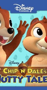Chip ‘n Dale: Nutty Tales Chip ‘n Dale: Nutty Tales