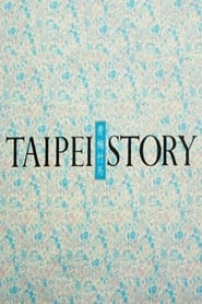 Taipei Story Film Streaming HD