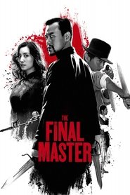 Watch The Final Master Tagalog Dubbed (2015)