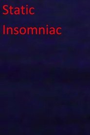 Static Insomniac (2025) Static Insomniac (2025)