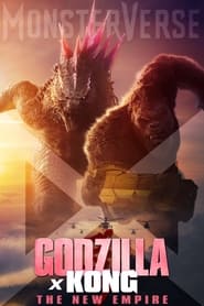 مشاهدة فيلم Godzilla x Kong: The New Empire 2024 مترجم – مدبلج