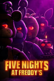 مشاهدة فيلم Five Nights at Freddy’s 2023 مترجم