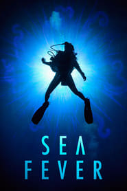 مشاهدة فيلم Sea Fever 2019 مترجم