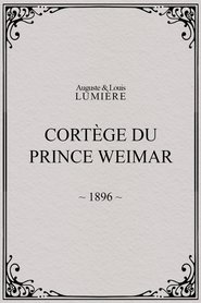 Cortège du prince Weimar