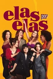 Elas por Elas (2023)