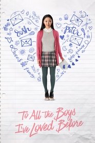 To All the Boys I've Loved Before 