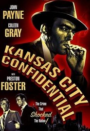 Bilder von Kansas City Confidential Kansas City Confidential affisch