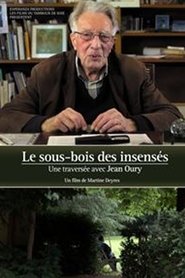 Le sous-bois des insensés (2018) Le sous-bois des insensés (2018)