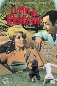 La Vie de château