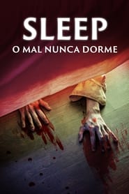 Image Sleep: O Mal Nunca Dorme