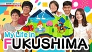 My Life in Fukushima