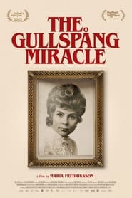 The Gullspång Miracle (2023) The Gullspång Miracle (2023)