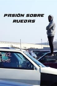 Pasión sobre ruedas (2024) Pasión sobre ruedas (2024)