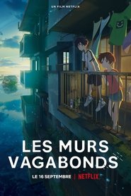 Image Les Murs vagabonds – VF / Drifting Home – VF