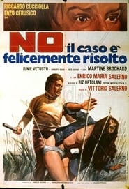 No, The Case Is Happily Resolved Film in Streaming Completo in Italiano