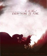 Filme It Is Fine. Everything Is Fine! It Is Fine. Everything Is Fine! locandina