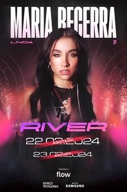 Maria Becerra Live: River (2024) Maria Becerra Live: River (2024)