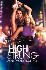 Image High Strung: Ao Ritmo do Sonho