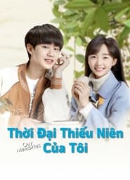 Image Thời Đại Thiếu Niên Của Tôi