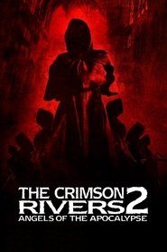 مشاهدة فيلم Crimson Rivers II: Angels of the Apocalypse 2004 مترجم