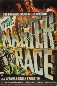 The Master Race (1944) The Master Race (1944)