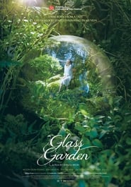 Glass Garden HD films downloaden