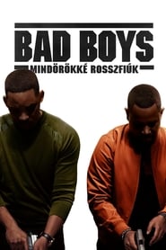 Bad Boys - Mindörökké rosszfiúk TELJES FILM MAGYARUL