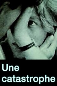 Une catastrophe
