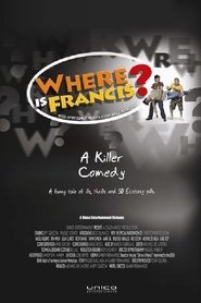 Affiche de Film Where Is Francis?