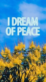 I Dream of Peace